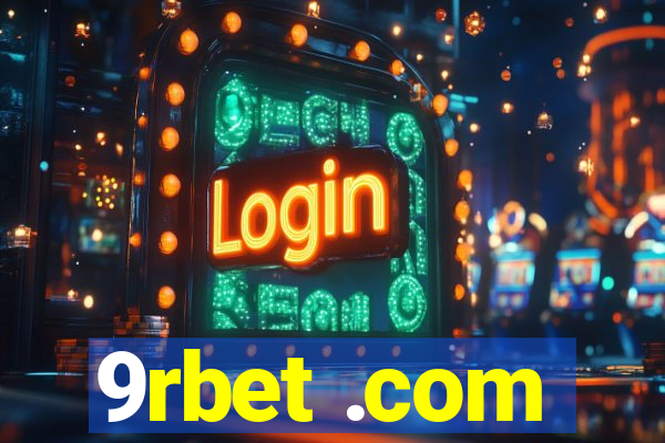 9rbet .com